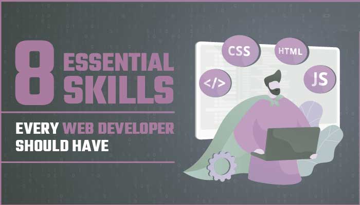 2025年你应该具备的8项顶级网页开发技